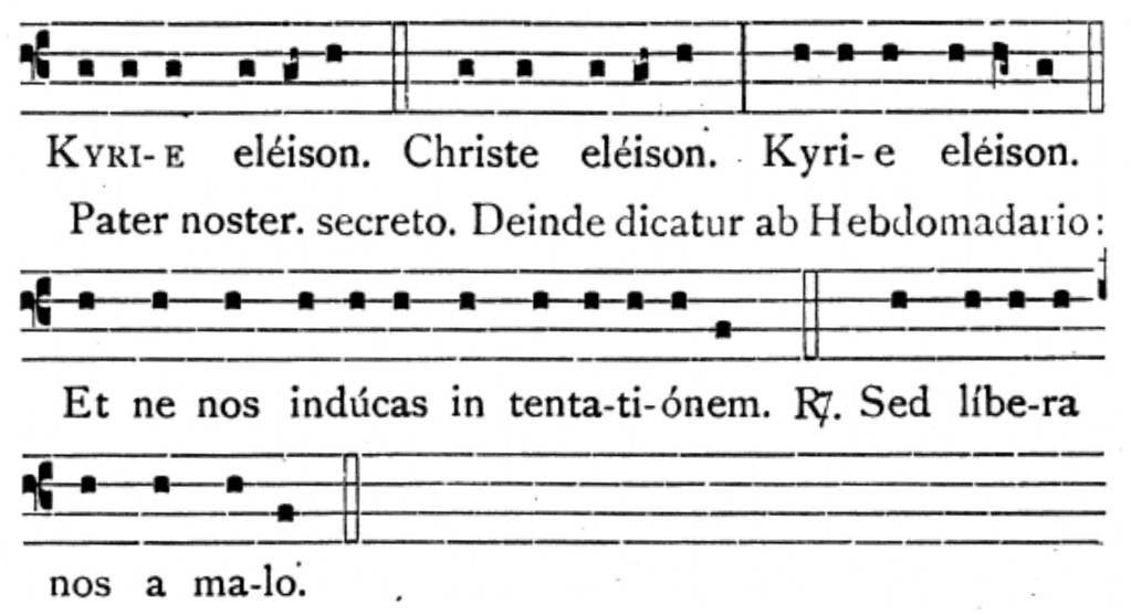 Preces Preces: Pater noster, qui es in cælis, sanctificetur nomen Tuum; adveniat regnum Tuum; fiat voluntas Tua, sicut in cælo et in terra.