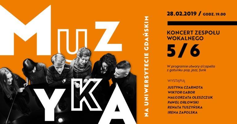 MUZYKA NA UG MUZYKA NA UG: 5/6 Sala Teatralna, wydział Neofilologii, godzina: 19:00 wstęp wolny ACK Alternator oraz Akademicki Chór Uniwersytetu Gdańskiego mają przyjemność zaprosić na kolejny