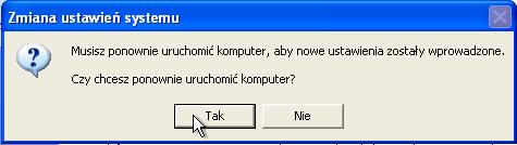 Krok 9 Pojawia się okno "Zmiana ustawień systemu". Wyjmij płytę CD Windows XP z napędu CD. Kliknij Tak. Krok 10 Zaloguj się do systemu na swoje konto.