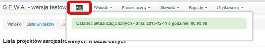 W związku z powyższym aplikacja zapewnia mechanizm pozwalający na bieżąco na sprawdzenie daty ostatniej aktualizacji danych w Bazy Danych.