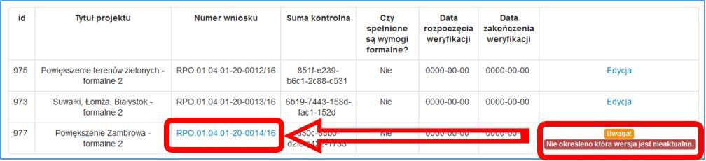 przejście z poziomu rejestrowania wyników oceny do synchronizacji danych poprzez aktywny link jakim staje się w takim przypadku Numer wniosku. 4.1.