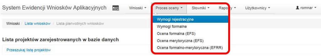 Dla każdego z w/w etapów oceny proces rejestrowania wyników oceny rozpoczyna się od wskazania numeru naboru, dla którego użytkownik chce zarejestrować wyniki przeprowadzonej oceny.