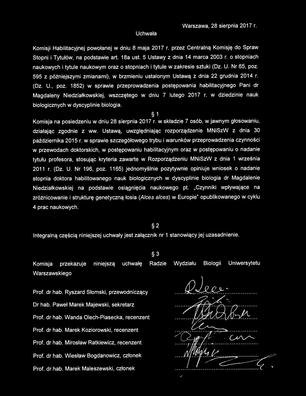 595 z późniejszymi zmianami), w brzmieniu ustalonym Ustawą z dnia 22 grudnia 2014 r. (Dz. U., poz.
