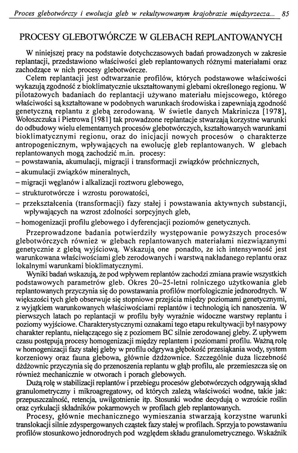 Proces glebotwórczy i ewolucja gleb w rekultywowanym krajobrazie międzyrzecza.