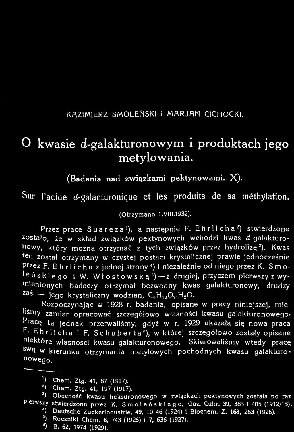 Schuberta''), w której szczegółowo zostały opisane niektóre własności kwasu galakturonowego.