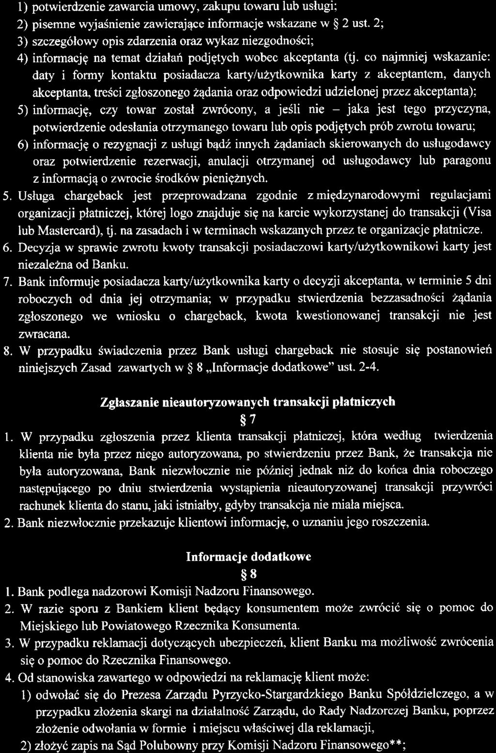 1) potwierdzenie zawarcia umowy, zakupu towaru lub uslugi; 2) pisemne wyjasnienie zawieruj4ce informacje wskazane w $ 2 ust.