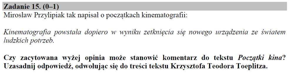 Toeplitz pisze o powstaniu kinematografu i roli, jaką odegrał on w