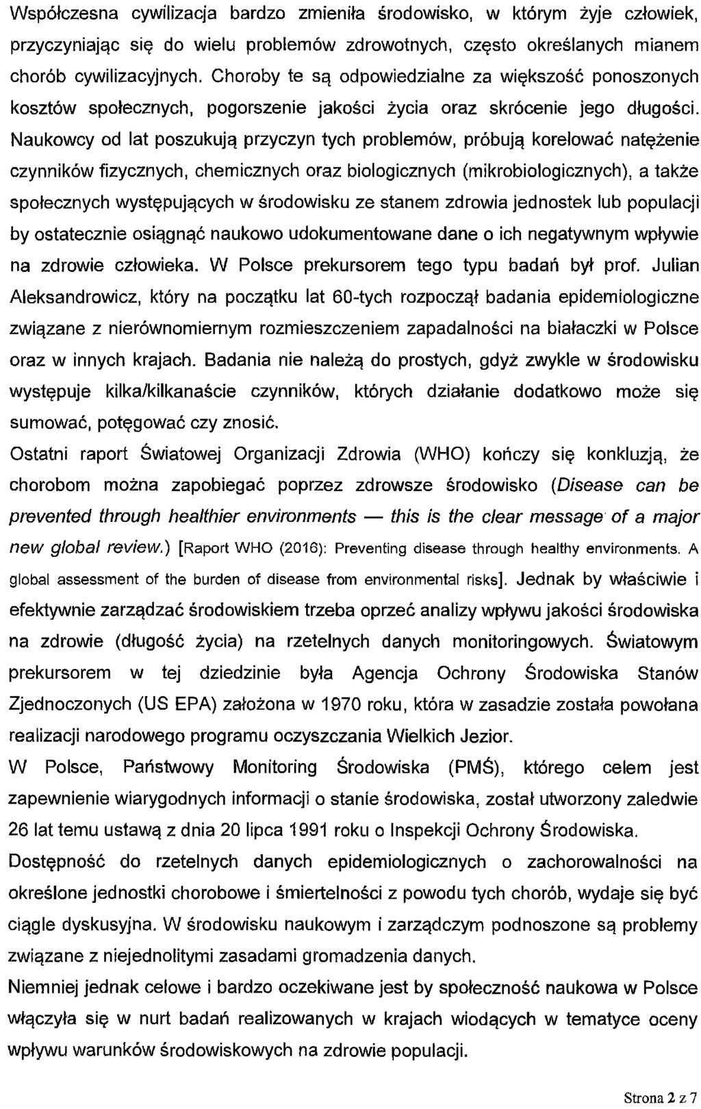 Współczesna cywilizacja bardzo zmieniła środowisko, w którym żyje człowiek, przyczyniając się do wielu problemów zdrowotnych, często określanych mianem chorób cywilizacyjnych.