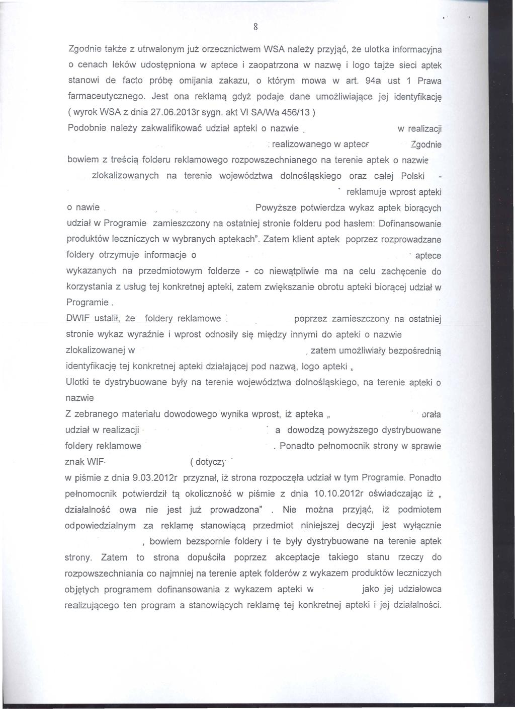 Zgodnie takze z utrvvalonym juz orzecznictwem WSA nalezy przyjqc, ze u!