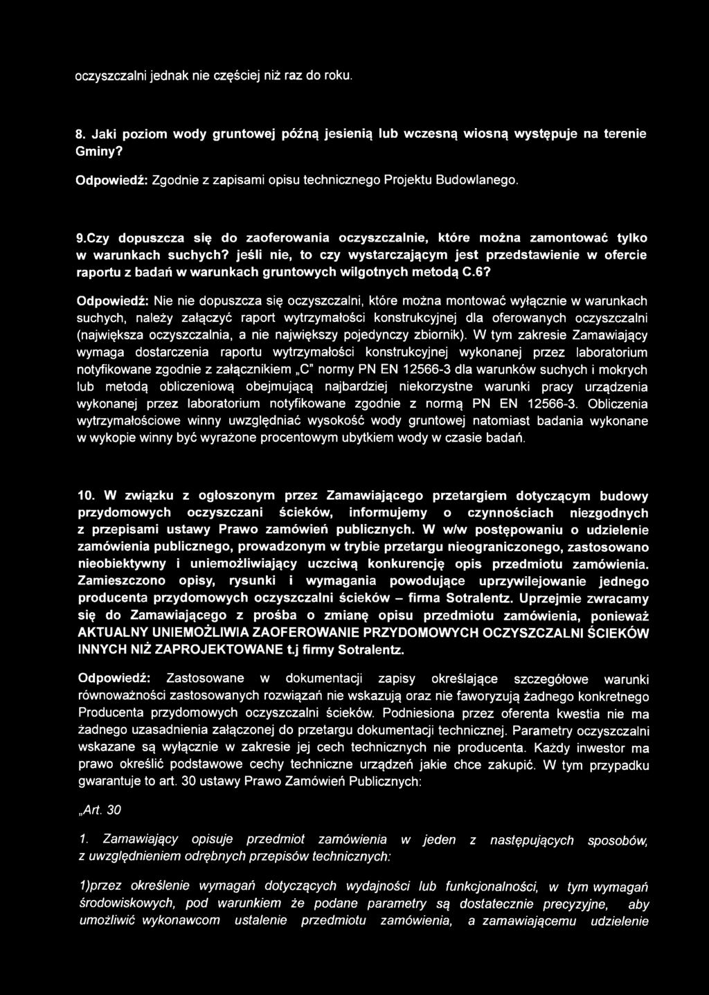 jeśli nie, to czy wystarczającym jest przedstawienie w ofercie raportu z badań w warunkach gruntowych wilgotnych metodą C.6?