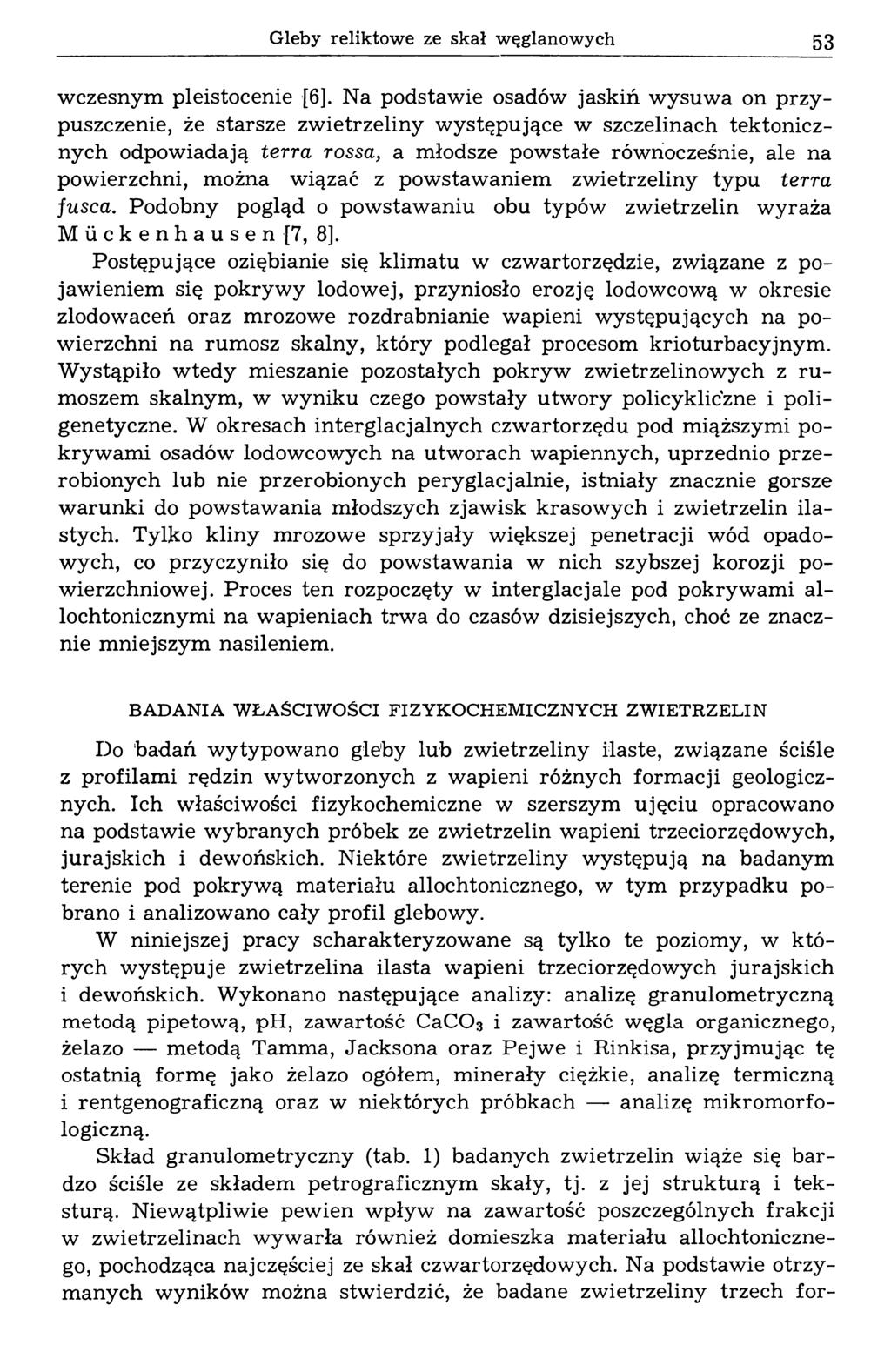 Gleby reliktowe ze skał węglanowych 53 wczesnym pleistocenie [6].
