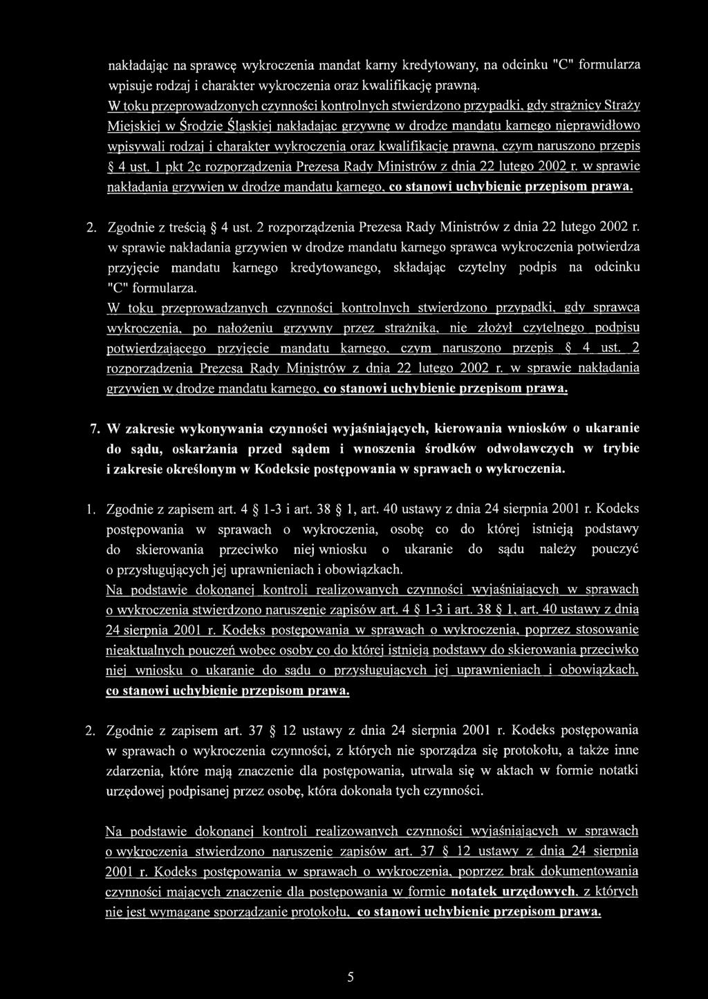 charakter wykroczenia oraz kwalifikację prawna, czym naruszono przepis 4 ust. 1 pkt 2c rozporządzenia Prezesa Rady Ministrów z dnia 22 lutego 2002 r.