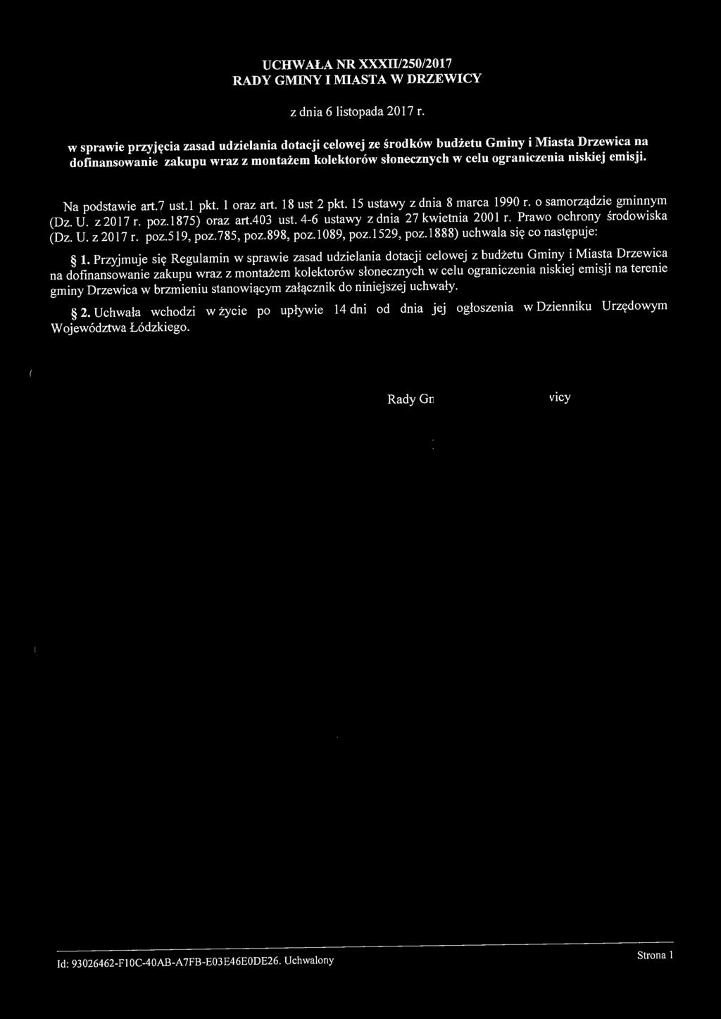 , UCHWALA NR XXXII/250/2017 RADY GMINY I MIASTA W DRZEWICY z dnia 6 listopada 2017 r.