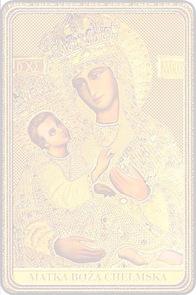 W sercu Maryi Sanktuarium Matki Bożej Chełmskiej ul. Lubelska 2, 22-100 Chełm, www.bazylika.net Gazetkę redaguje i wydaje Wspólnota Dorosłych Ruchu Światło-Życie Niedziela 22 lipca 2018 r.