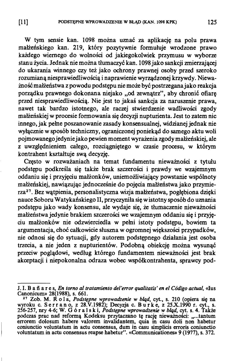 [1 1 ] PODSTĘPNE WPROWADZENIE W BŁĄD (KAN. 1098 KPK) 1 2 5 W tym sensie kan. 1098 można uznać za aplikację na polu prawa małżeńskiego kan.