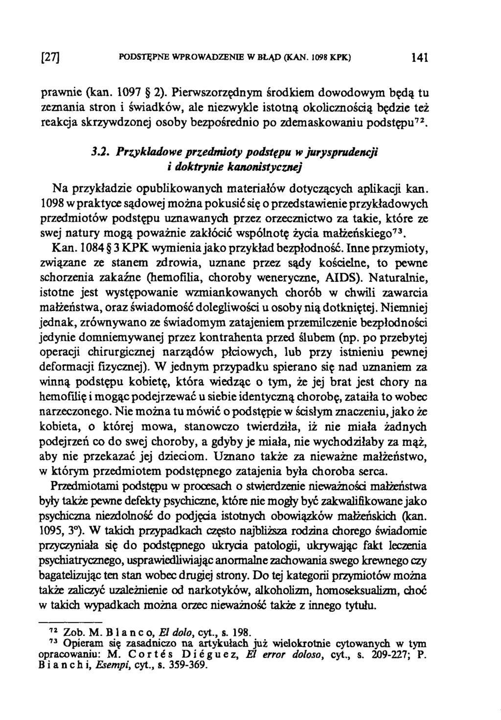 [27] PODSTĘPNE WPROWADZENIE W BŁĄD (KAN. 1098 KPK) 141 prawnie (kan. 1097 2).