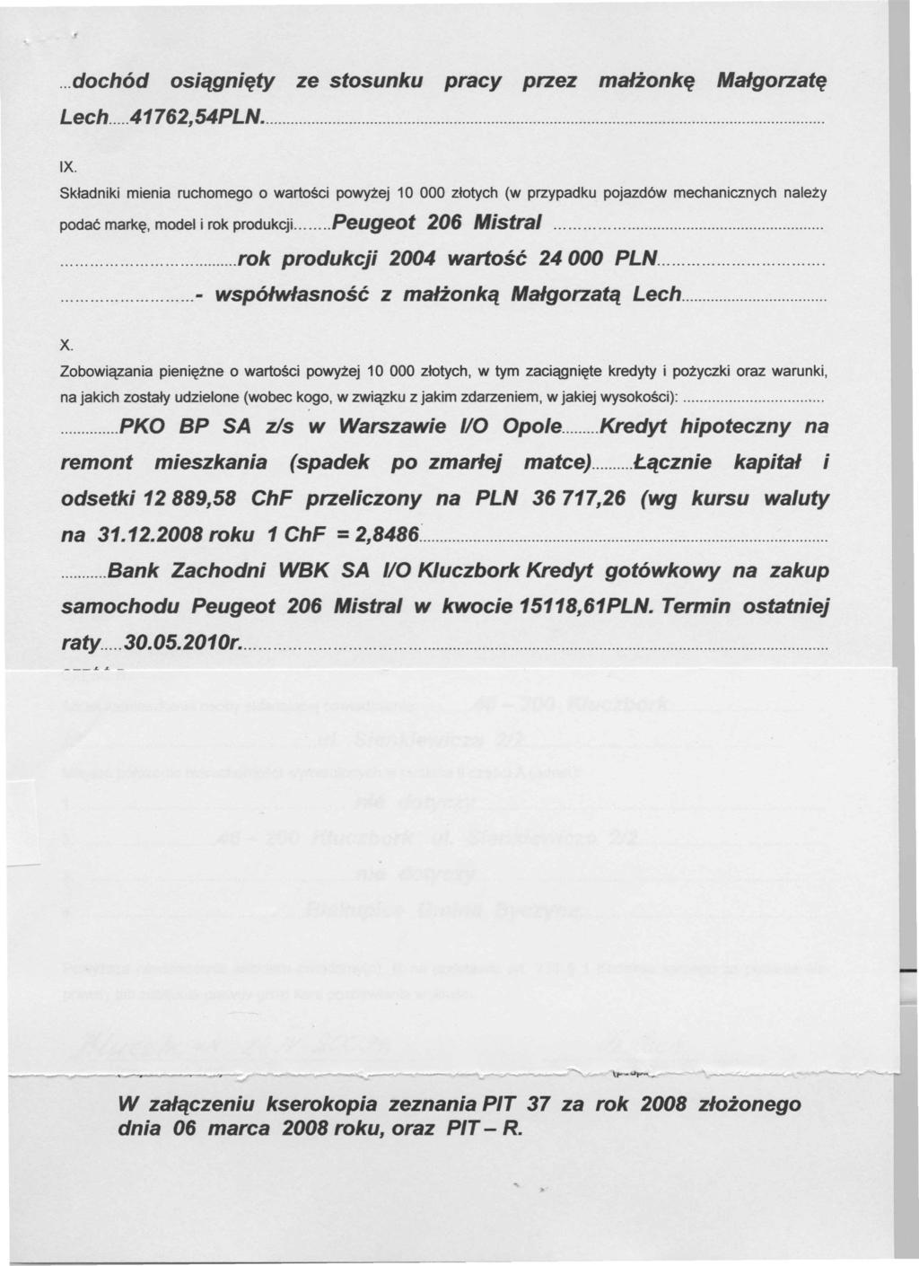 ...doch6d osicf,gniflty ze stosunku pracy przez malionkfl Malgorzatfl Lech 41762,54PLN. IX.