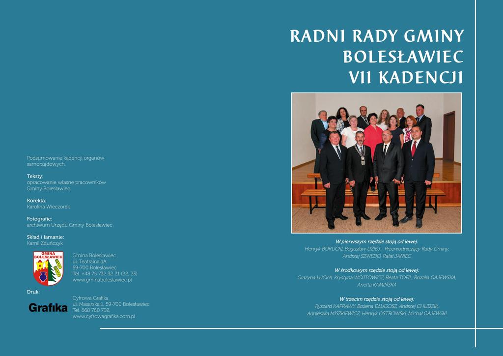 RADNI RADY GMINY VII KADENCJI Podsumowanie kadencji organow samorządowych.