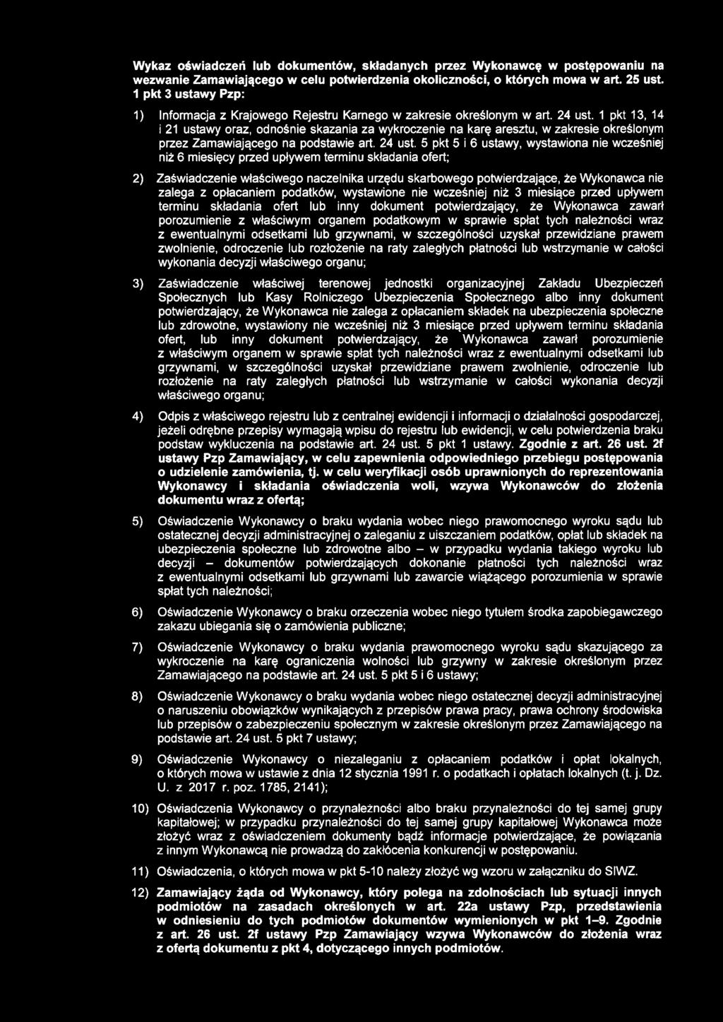 Wykaz oświadczeń lub dokumentów, składanych przez Wykonawcę w postępowaniu na wezwanie Zamawiającego w celu potwierdzenia okoliczności, o których mowa w art. 25 ust.