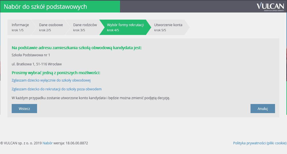 Przeglądanie oferty edukacyjnej szkół podstawowych Krok 4: Wybór formy rekrutacji W kolejnym kroku wyświetli się informacja o szkole obwodowej, do której kandydat został przypisany na podstawie