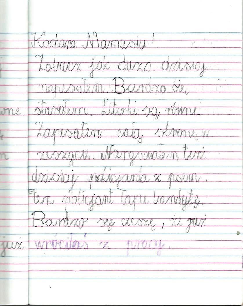 254 Rozdział 2 faza badań, kiedy to Adaś nie pisał zbyt chętnie i zwykle rezygnował z tej czynności po paru wyrazach.