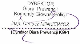 ZATWIERDZAM: REGULAMIN XXIV OGÓLNOPOLSKICH ZAWODÓW POLICJANTÓW PREWENCJI TURNIEJ