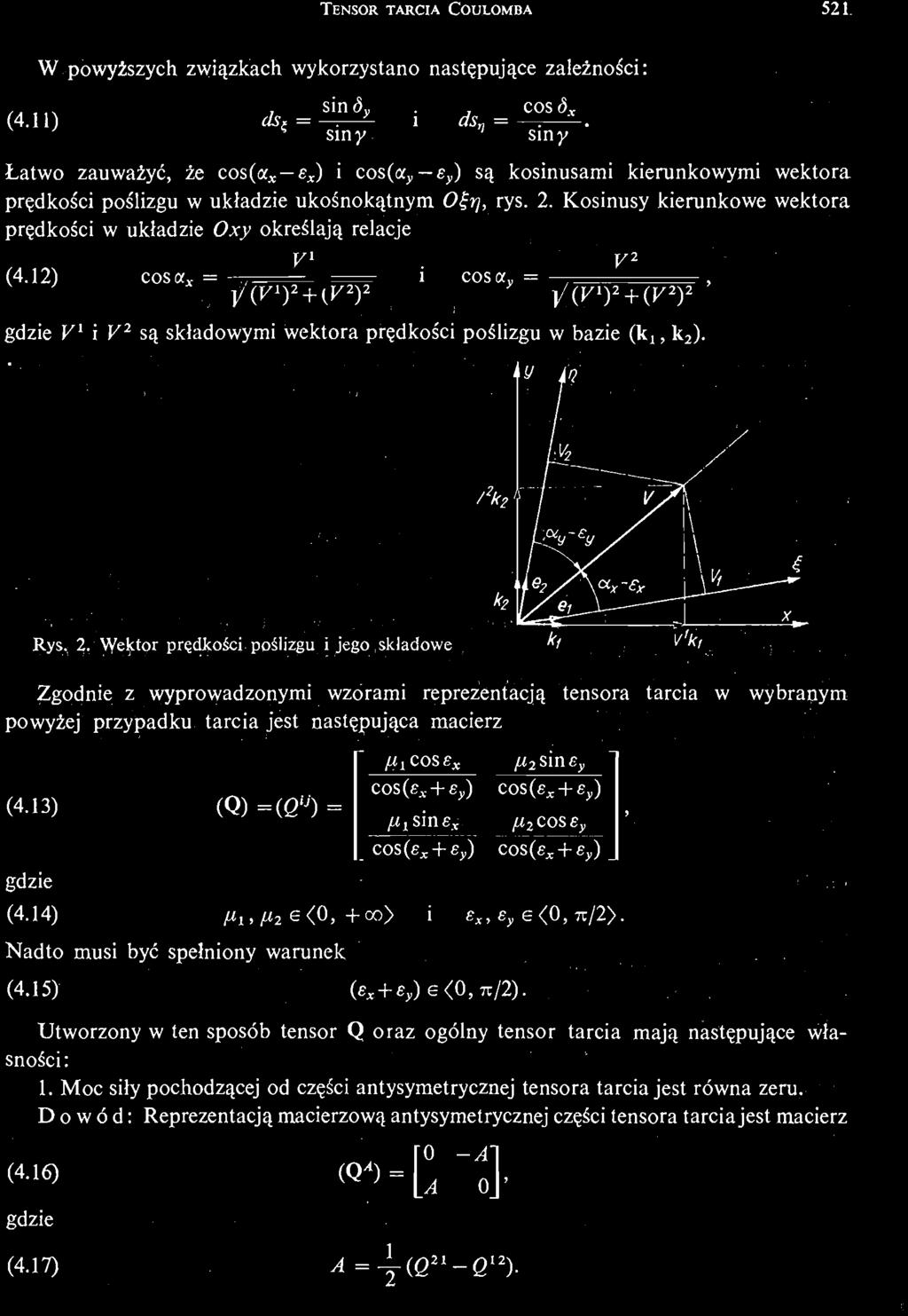 TENSOR TARCIA COULOMBA 51 (4.11) W powyż szych zwią zkach wykorzystano nastę pująe c zależ noś ci : smóy.
