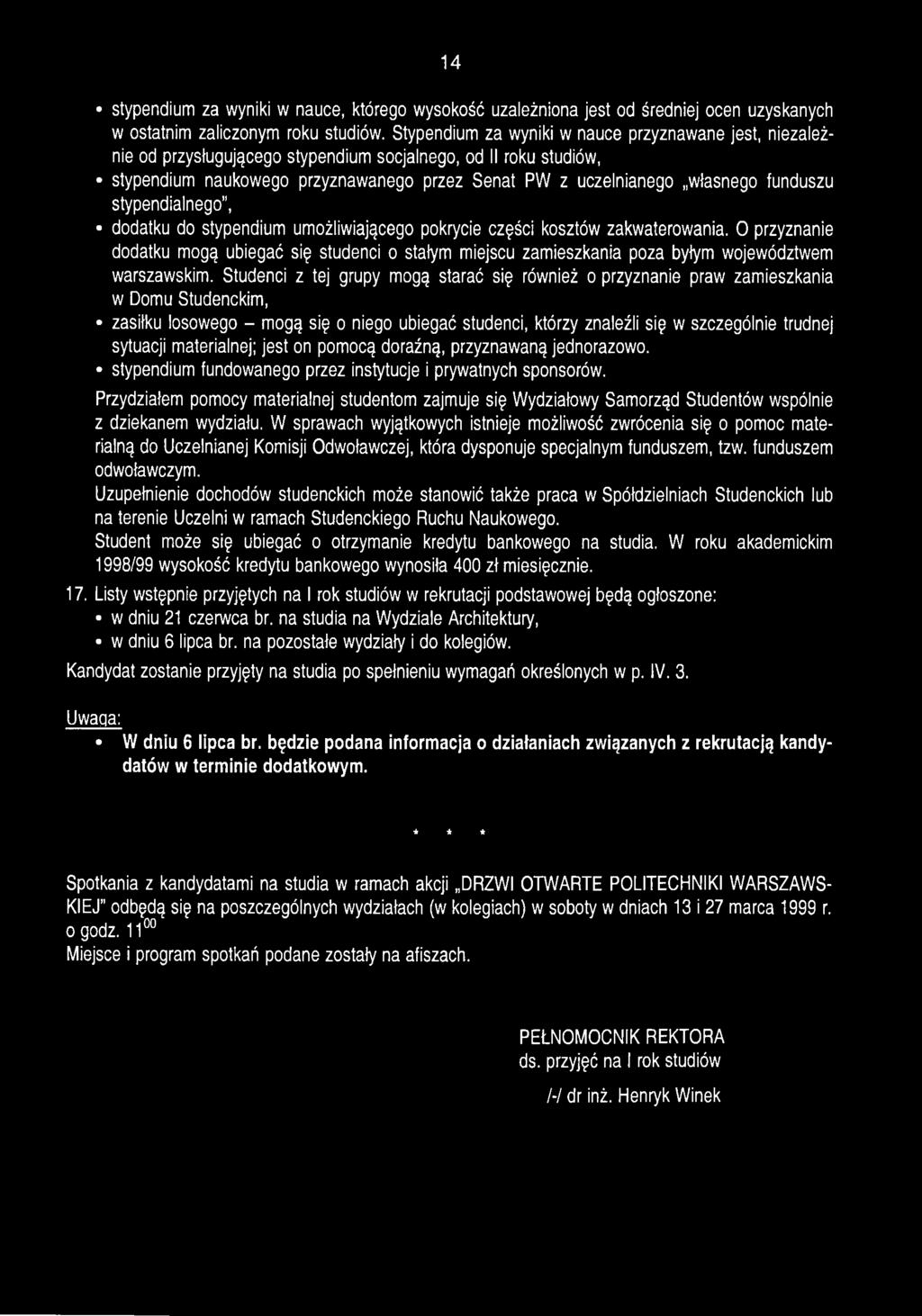 funduszu stypendialnego, dodatku do stypendium umożliwiającego pokrycie części kosztów zakwaterowania.