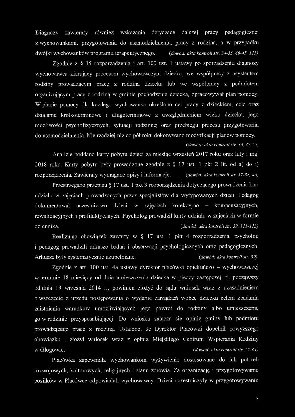 1 ustawy po sporządzeniu diagnozy wychowawca kierujący procesem wychowawczym dziecka, we współpracy z asystentem rodziny prowadzącym pracę z rodziną dziecka lub we współpracy z podmiotem
