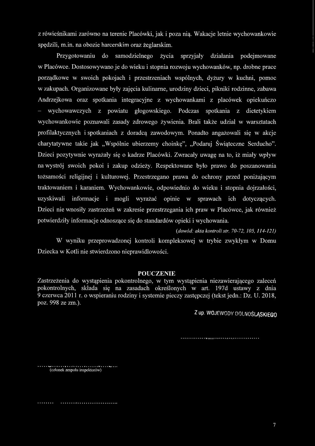 drobne prace porządkowe w swoich pokojach i przestrzeniach wspólnych, dyżury w kuchni, pomoc w zakupach.