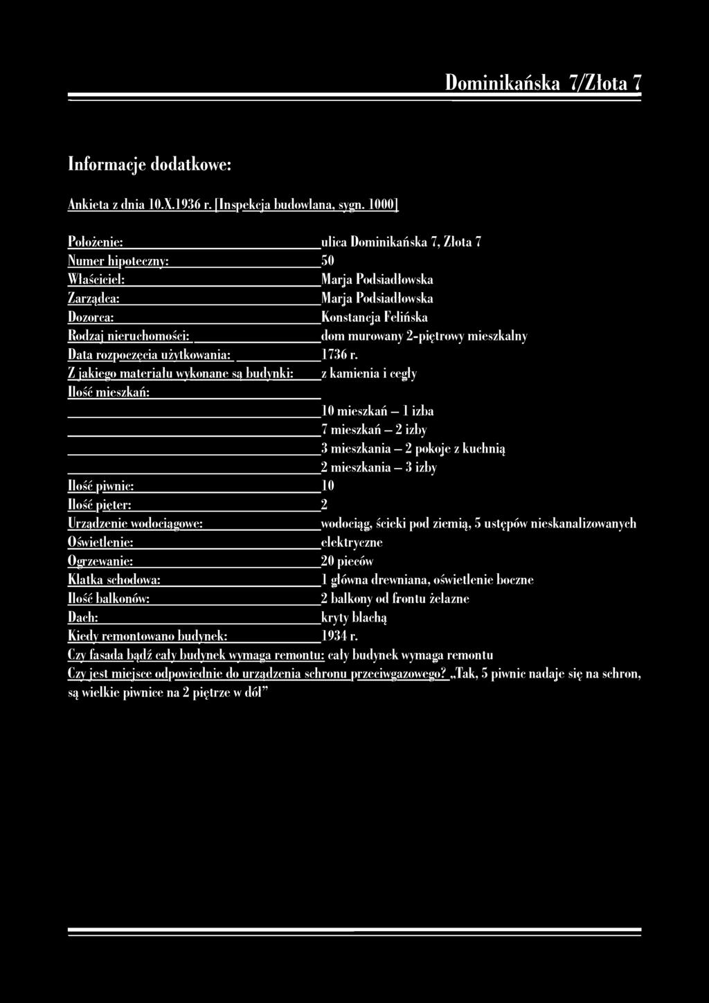 Dominikańska 7/Złota 7 Informacje dodatkowe: Ankieta z dnia 10.X.1936 r. [Inspekcja budowlana, sygn.
