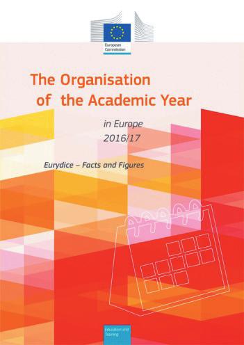 SZKOLNICTWO WYŻSZE EDUKACJA DOROSŁYCH Europejski kalendarz akademicki 2016/17 ORGANISATION OF THE ACADEMIC YEAR IN EUROPE 2016/17 Publikacja zawiera informacje nt.