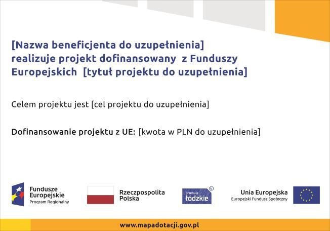 Na plakacie możesz umieścić także dodatkowe informacje o projekcie, jak również elementy graficzne np. zdjęcie.