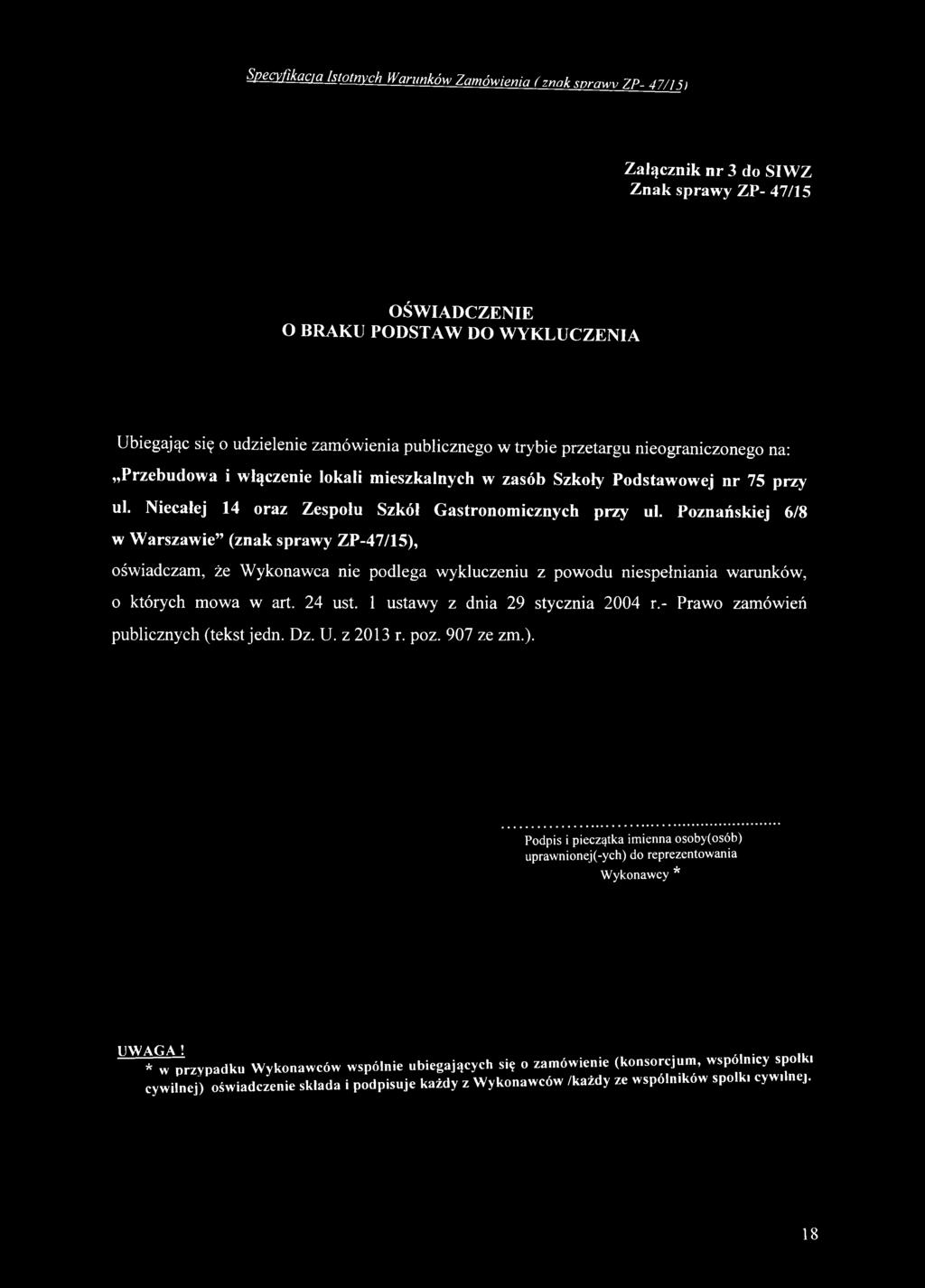 24 ust. 1 ustaw y z dnia 29 stycznia 2004 r.- Prawo zam ów ień publicznych (tekst jedn. D z. U. z 2013 r. poz. 907 ze zm.).
