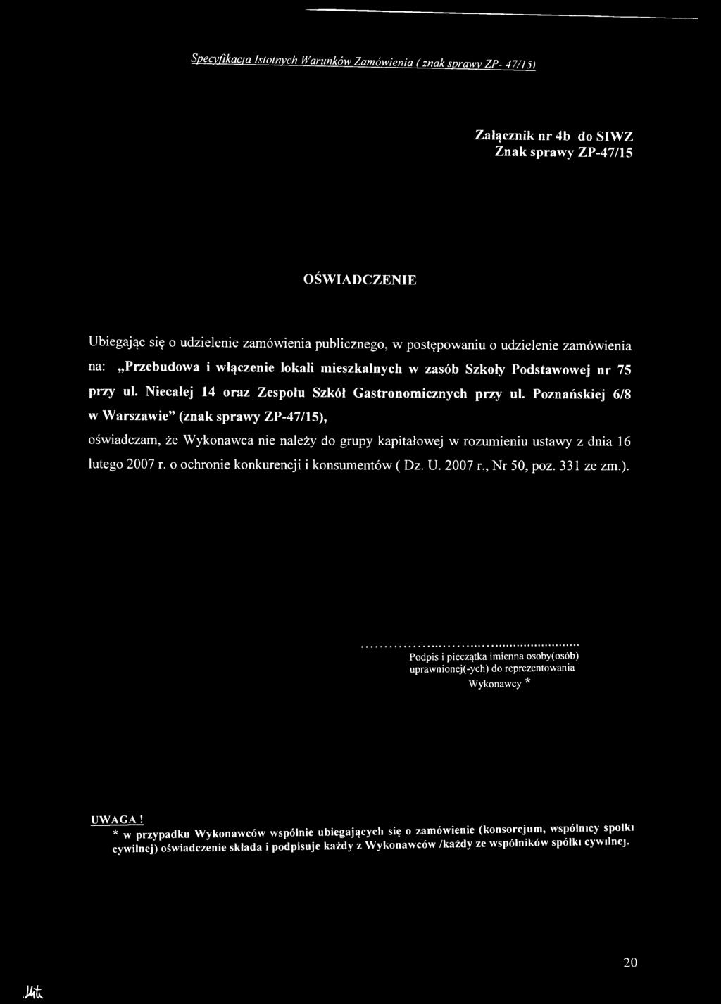 2007 r. o ochronie konkurencji i konsum entów ( D z. U. 2007 r., N r 50, poz. 331 ze zm.).