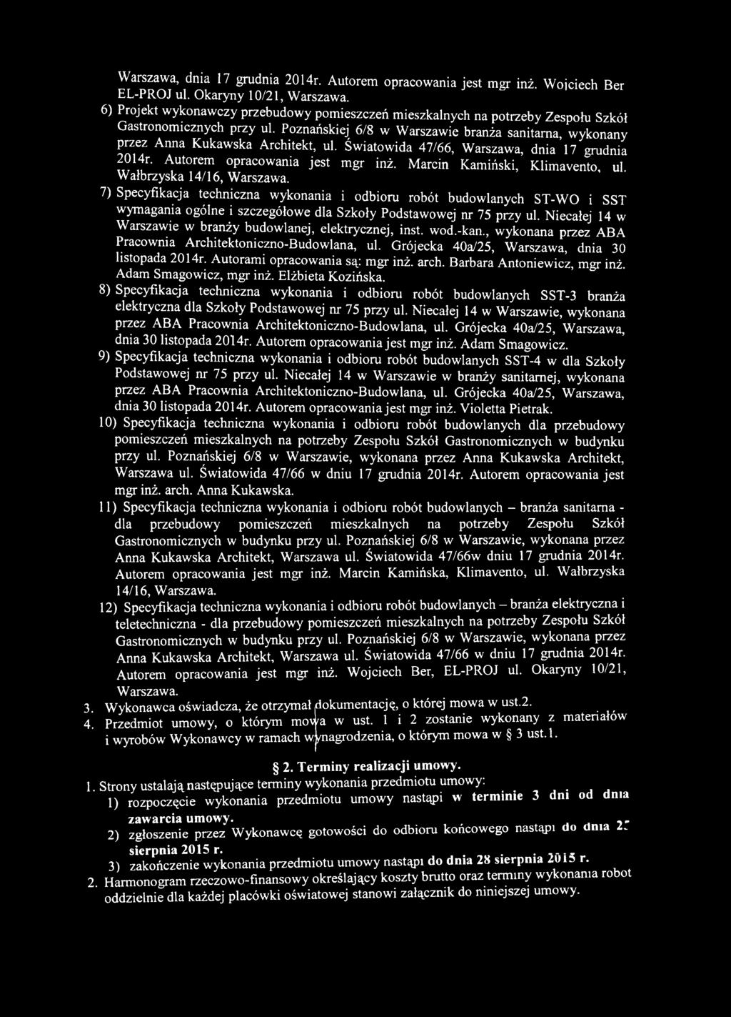 7) Specyfikacja techniczna w ykonania i odbioru robót budowlanych ST-W O i SST w ym agania ogóln e i szczeg ó ło w e dla S zk oły Podstaw ow ej nr 75 przy ul.