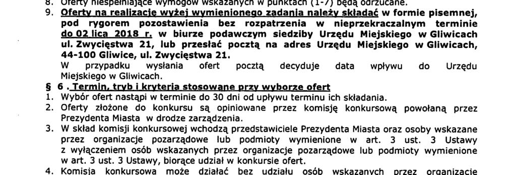 Do oferty należy dołącyć wymagane ałącniki: 1) w prypadku gdy oferent nie jest arejestrowany w Krajowym Rejestre Sądowym - potwierdoną a godność oryginałem kopię aktualnego wyciągu innego rejestru/