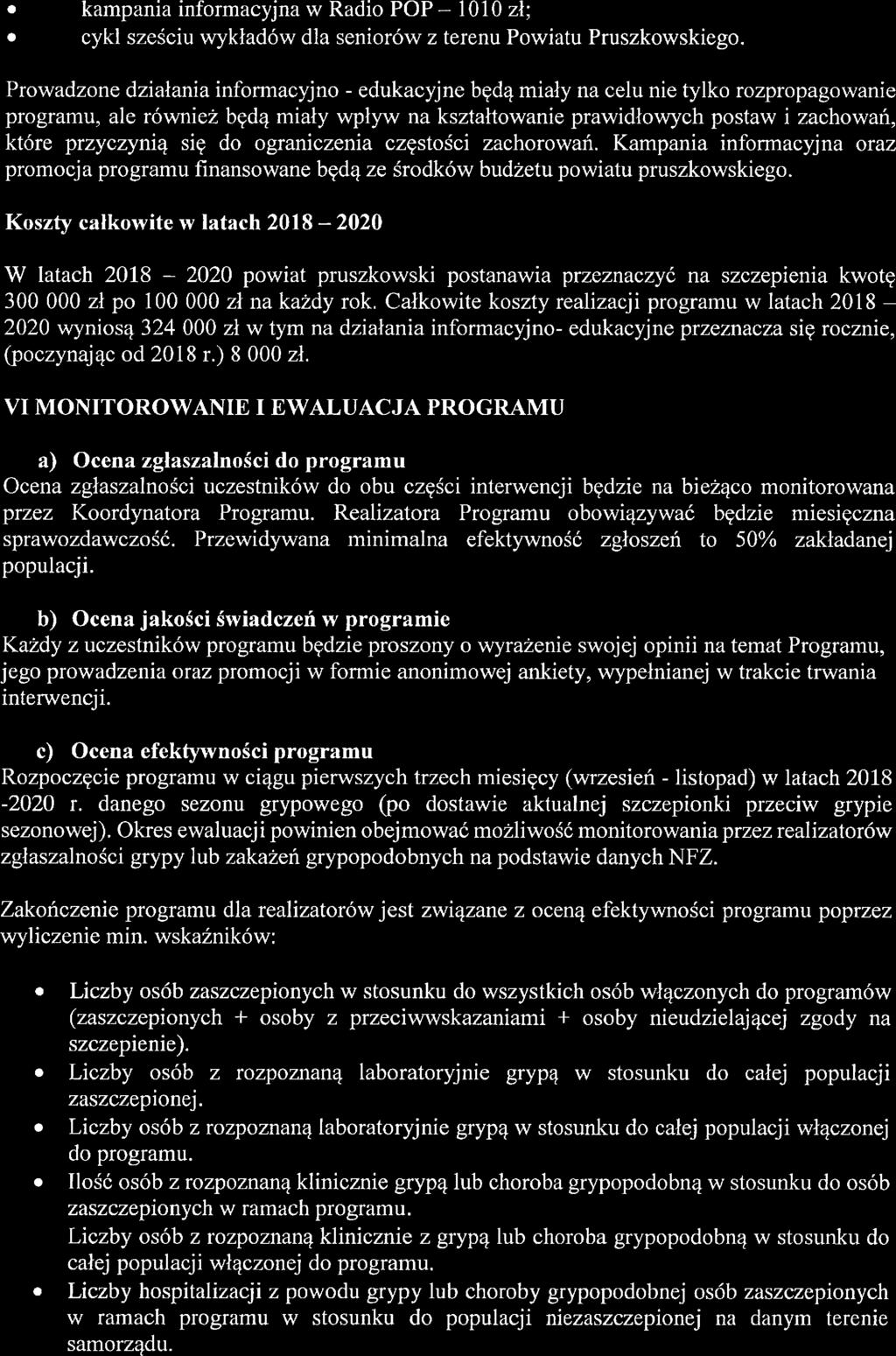 Strona 19 z 38 kampania informacyjna w Radio POP 1010 zł; cykl=szściu wykładów dla sniorów z:trnu Powiatu Pruszkowskigo Prowadzon działania informacyjno - dukacyjn będą miały na clu ni tylko