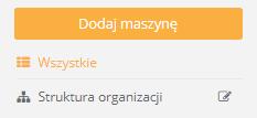 Rys. 5. Przyciski nawigacji w obszarze maszyny 4. STRUKTURA ORGANIZACJI I ETYKIETY 4.