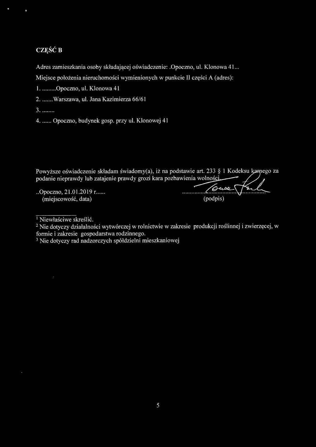 233 1 Ko~ek~: go za (miejscowość, data) (podpis) 1 Niewłaściwe skreślić.