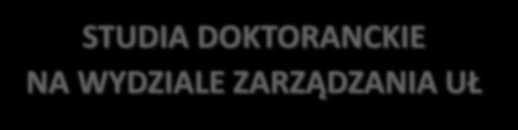 STUDIA DOKTORANCKIE NA