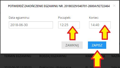 d) W polach: a. Początek wpisz dokładaną godzinę rozpoczęcia egzaminu wpisaną do papierowego protokołu z przebiegu egzaminu, który został dostarczony przez Przewodniczącego Zespołu Nadzorującego; b.