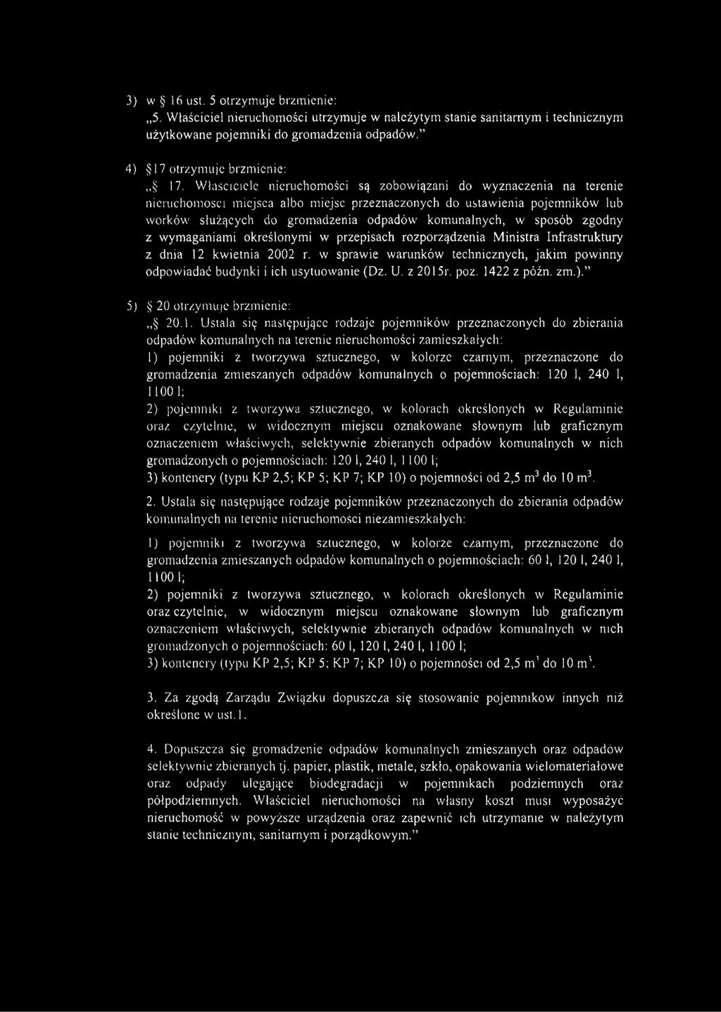 sposób zgodny z wymaganiami określonymi w przepisach rozporządzenia Ministra Infrastruktury z dnia 12 kwietnia 2002 r.