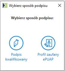 umożliwiający dodanie Po jego wybraniu ukaże się okno z pytaniem, który wariant podpisu należy zastosować.