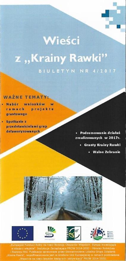 W grudniu 2017 roku zostały przeprowadzone trzy działania skierowane do grup defaworyzowanych określonych w Lokalnej Strategii Rozwoju na lata 2014-2020.