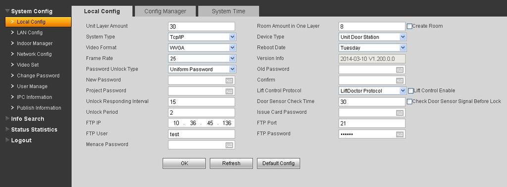 Instrukcja obsługi - VTO12XX 5.2.1 Ustawienia ogólne 5.2.1.1 Ustawienia lokalne Wywołać pozycję System Config -> Local Config. Ustawić pożądane parametry i nacisnąć OK. Przykład na rysunku 5-2.