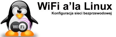 1 (Pobrane z slow7.pl) Konfiguracja związana z obsługą sieci WiFi w systemie Linux sprowadza się do wykorzystania kilku poleceń konsoli.