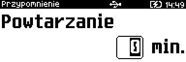 Co tydzień ma być uruchomione co tydzień. W tym celu należy określić dzień tygodnia oraz datę i godzinę od kiedy dane przypomnienie ma działać. Co miesiąc ma być uruchomione co miesiąc.
