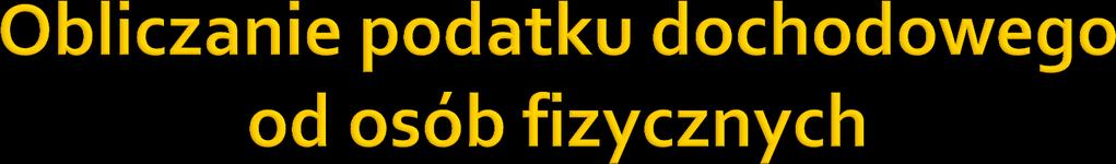 Podatek należny za rok podatkowy Suma wpłaconych lub pobranych przez