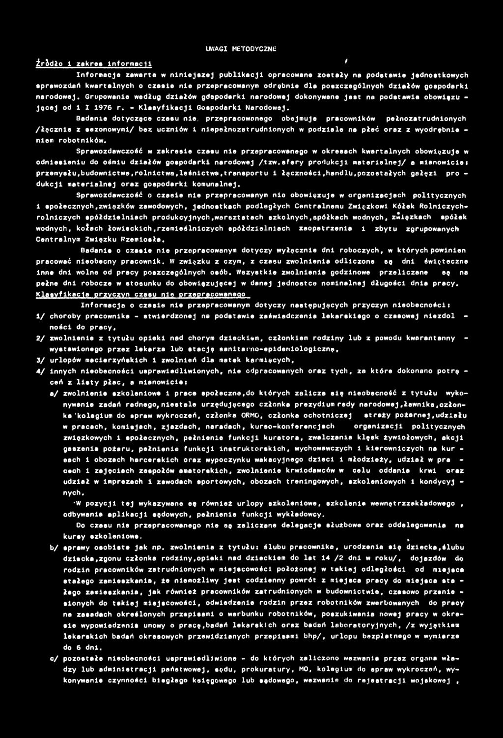 przeprcownego oejmuje prcowników pełnoztrudnlonych /łęcznie z sezonowymi/ ez uczniów i nlepołnozetrudnlonych w podzile n płeć orz z wyodręnię - nlem rootników.